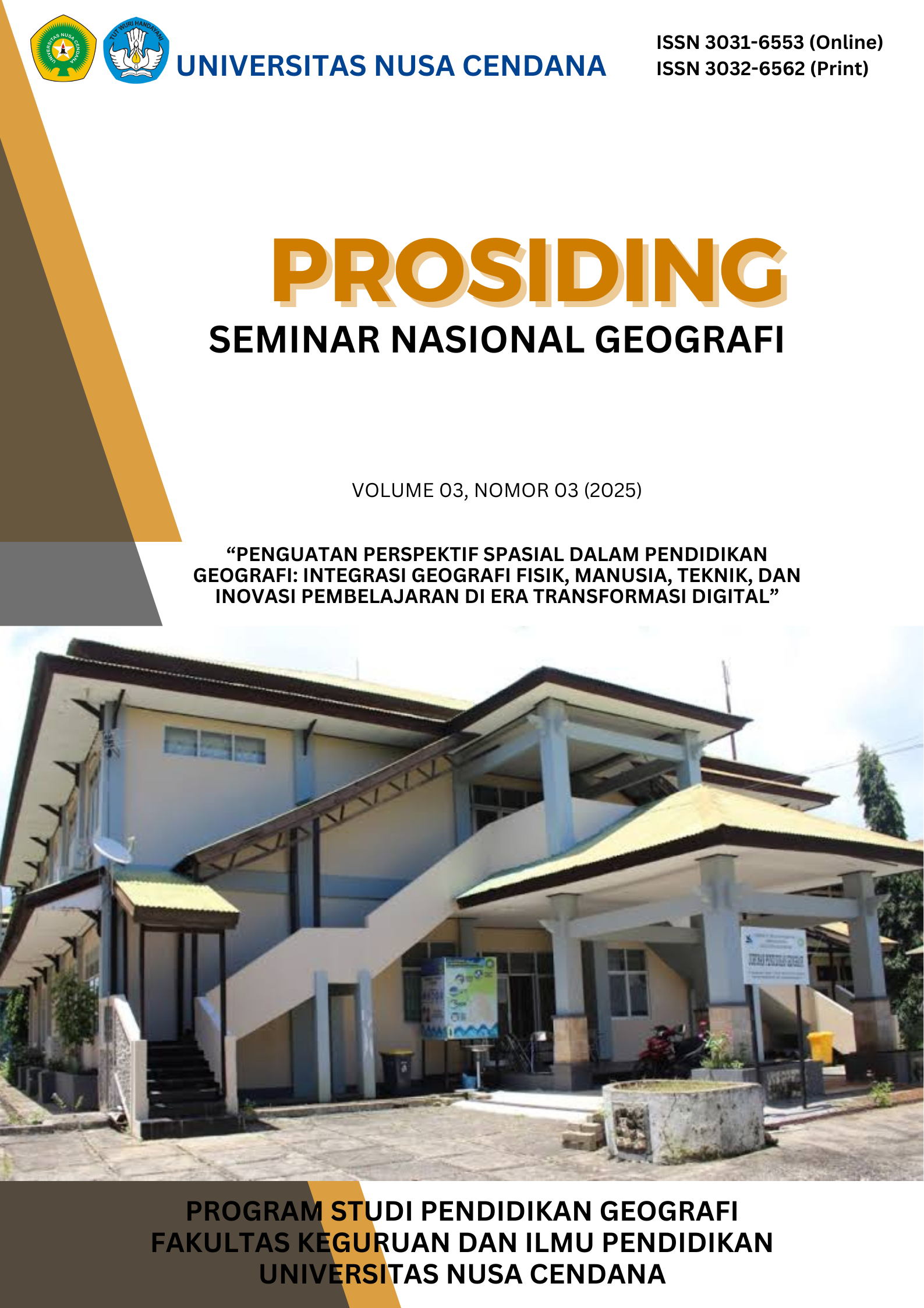 					View Vol. 3 No. 3 (2025): PENGUATAN PERSPEKTIF SPASIAL DALAM PENDIDIKAN GEOGRAFI: INTEGRASI GEOGRAFI FISIK, MANUSIA, TEKNIK, DAN INOVASI PEMBELAJARAN DI ERA TRANSFORMASI DIGITAL
				